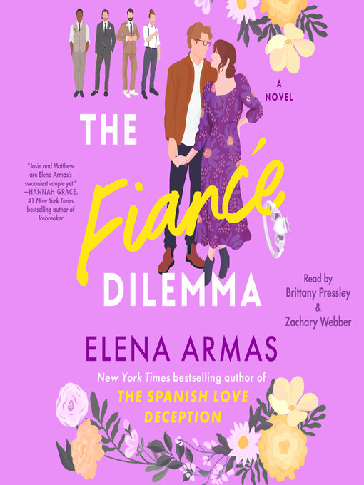 Title details for The Fiance Dilemma by Elena Armas - Available